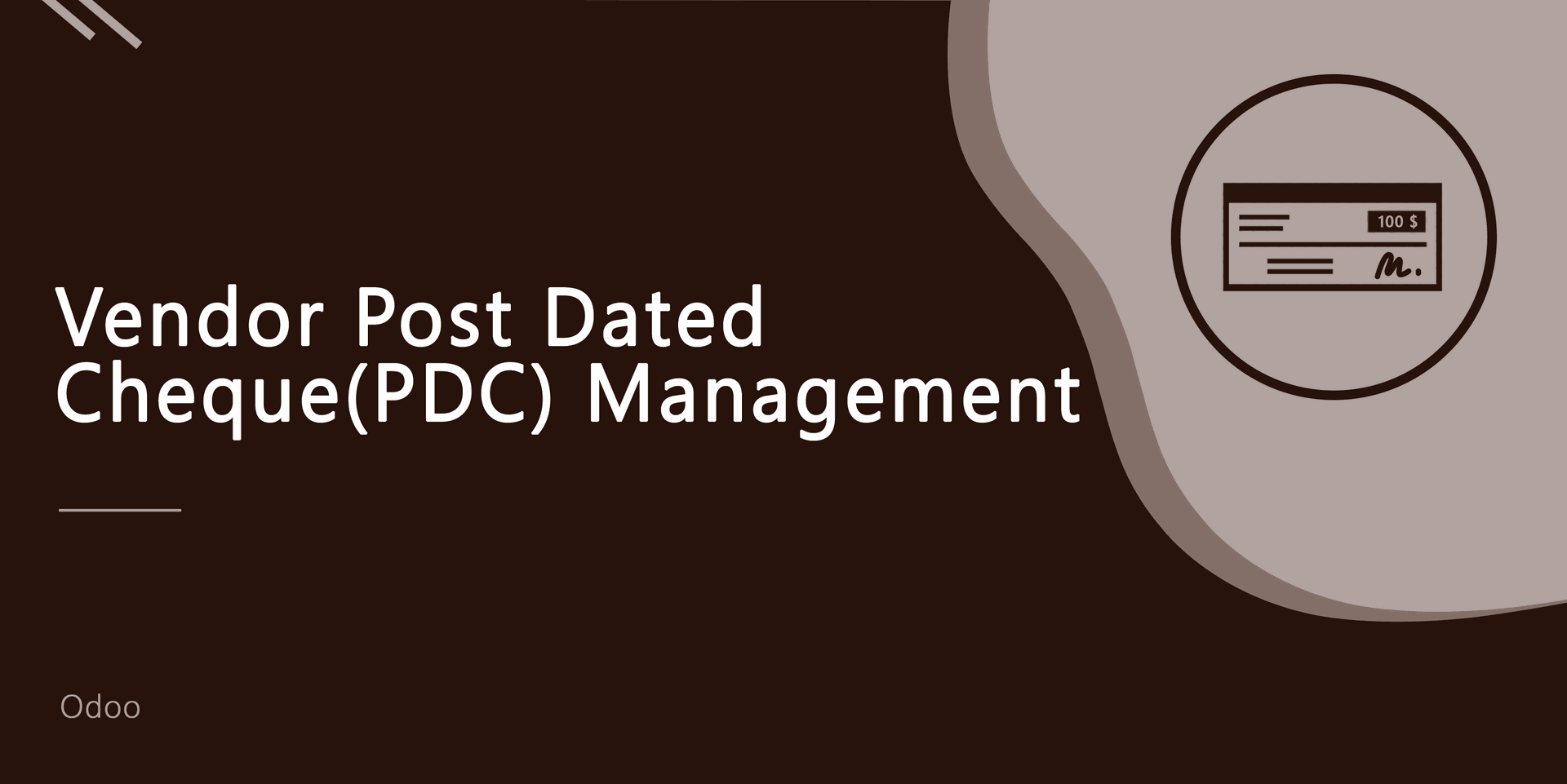 Vendor Post-Dated Cheque (PDC) Management

